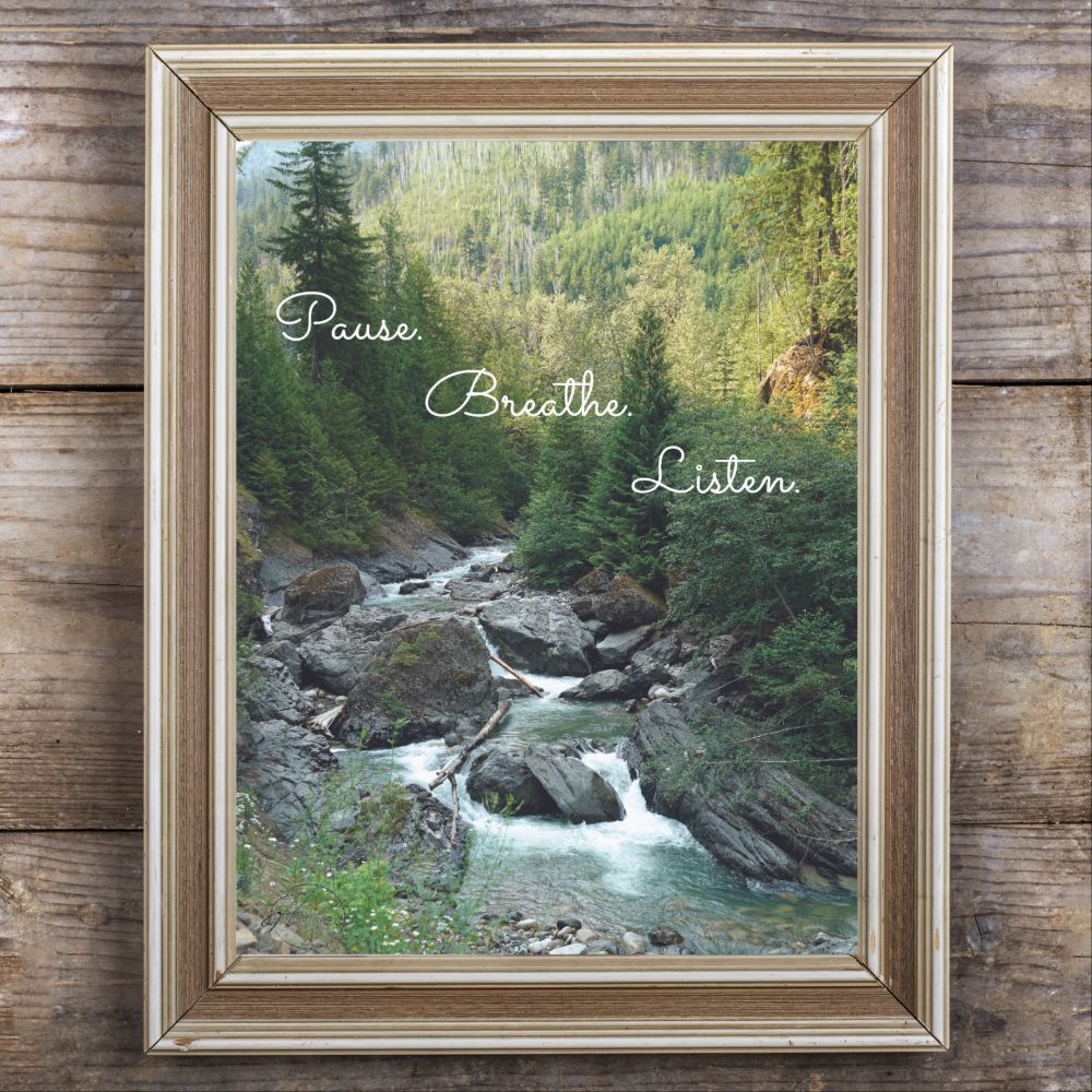 Pause. Breathe. Listen. Poetry Quote Print 5x7 — photo 2